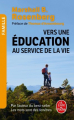 Couverture Vers une éducation au service de la vie Editions Le Livre de Poche 2021