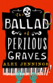 Couverture The Ballad of Perilous Graves Editions Redhook 2022