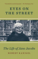 Couverture Eyes on the Street: The Life of Jane Jacobs Editions Vintage 2017