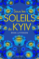 Couverture Sous les soleils de Kyiv / La jeune fille de Kiev Editions Hauteville 2022