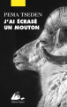 Couverture J’ai écrasé un mouton Editions Philippe Picquier 2022