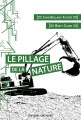 Couverture Le Pillage de la nature Editions Critiques 2022