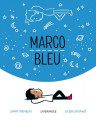 Couverture Marco Bleu Editions de la Bagnole 2022