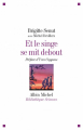 Couverture Et le singe se mit debout Editions Albin Michel (Bibliothèque Sciences) 2008