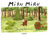 Couverture Miru Miru, tome 2 : Une petite forêt d'amis Editions Dargaud (Jeunesse) 2016
