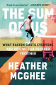 Couverture The Sum of Us: What Racism Costs Everyone and How We Can Prosper Together Editions One World 2021
