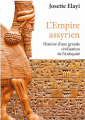 Couverture L'Empire assyrien : Histoire d'une grande civilisation de l'Antiquité Editions Perrin 2021