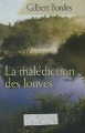 Couverture La Malédiction des louves Editions France Loisirs 2008