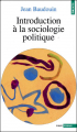 Couverture Introduction à la sociologie politique Editions Seuil 1998