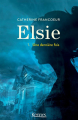Couverture Elsie, tome 1 : Une dernière fois Editions Kennes 2019