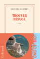 Couverture Trouver refuge Editions Gallimard  (Blanche) 2022