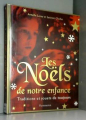 Couverture Les Noëls de notre enfance - Traditions et jouets de toujours Editions Flammarion 2008