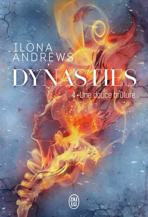 Couverture Dynasties, tome 4 : Une douce brûlure