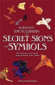 Couverture The Element Encyclopedia of Secret Signs and Symbols: The Ultimate A–Z Guide from Alchemy to the Zodiac Editions Harper 2009
