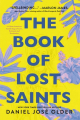 Couverture The Book of Lost Saints Editions Feiwel & Friends 2022