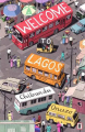 Couverture Welcome to Lagos Editions Faber & Faber 2017