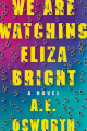 Couverture We Are Watching Eliza Bright Editions Grand Central Publishing 2021