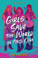 Couverture Girls Save the World in This One Editions Philomel Books 2020