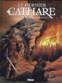 Couverture Le dernier Cathare, tome 4 : L'église de Satan Editions Glénat 2016
