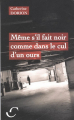 Couverture Même s'il fait noir comme dans le cul d'un ours Editions Cornac 2014