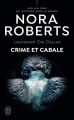 Couverture Lieutenant Eve Dallas, tome 52 : Crime et cabale Editions J'ai Lu 2022