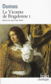 Couverture Le Vicomte de Bragelonne (3 tomes), tome 1 Editions Folio  2021