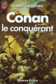 Couverture Conan, intégrale (selon Sprague de Camp), tome 08 : Conan le conquérant Editions J'ai Lu 1999