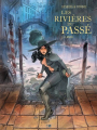 Couverture Les rivières du passé, tome 2 : Lamia Editions Daniel Maghen 2022