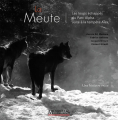 Couverture La Meute : Les loups échappés du Parc Alpha suite à la tempête Alex Editions Mémoires Millénaires 2022