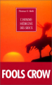 Couverture Fools Crow : L'homme-médecine des Sioux Editions du Rocher (Nuage rouge) 1992