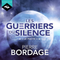 Couverture Les Guerriers du Silence, tome 0 : Le Pacte Editions Hardigan 2017