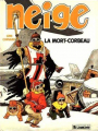 Couverture Neige, tome 02 : La mort du corbeau Editions Le Lombard 1988