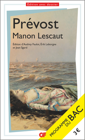 Couverture Histoire du chevalier Des Grieux et de Manon Lescaut / Manon Lescaut
