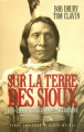 Couverture Sur la terre des Sioux : Red Cloud, une légende américaine Editions Albin Michel (Terre indienne) 2015