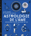 Couverture Astrologie de l'âme : Découvrez votre mission de vie Editions Hachette (Pratique - Le Lotus et l'Eléphant) 2021