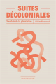 Couverture Suites décoloniales : S'enfuir de la plantation Editions du Commun 2022