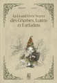 Couverture Le grand livre secret des Gnomes, Lutins et Farfadets Editions Véga 2022