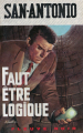 Couverture Faut être logique Editions Fleuve (Noir - Spécial-Police) 1967