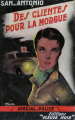 Couverture Des clientes pour la morgue Editions Fleuve (Noir - Spécial-Police) 1953