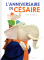 Couverture L'anniversaire de Césaire Editions Sarbacane 2022
