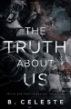 Couverture The Truth About (Celeste), book 3: The Truth About Us Editions Autoédité 2019