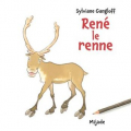 Couverture René le renne Editions Mijade 2015