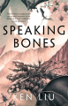 Couverture The Dandelion Dynasty, book 4: Speaking Bones Editions Head of zeus (Fantasy) 2022