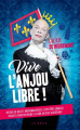 Couverture Vive l'Anjou Libre ! Editions La geste 2018