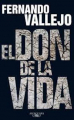 Couverture El don de la vida Editions Alfaguara 2010