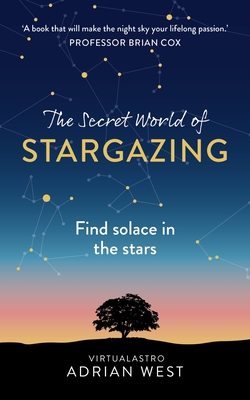 Couverture The Secret World of Stargazing: Find Solace in the Stars