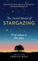 Couverture The Secret World of Stargazing: Find Solace in the Stars Editions Yellow Kite 2022