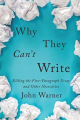Couverture Why They Can't Write: Killing the Five-Paragraph Essay and Other Necessities Editions Johns Hopkins University Press 2018