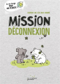 Couverture Mission Déconnexion Editions Rue de l'échiquier (Jeunesse) 2020