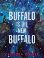 Couverture Buffalo is the New Buffalo Editions Arsenal Pulp Press 2022